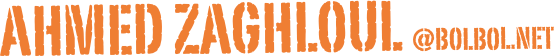 ahmed zaghloul @bolbol.net